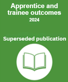 green box with text displaying apprentice and trainee outcomes 2024 superseded publication.